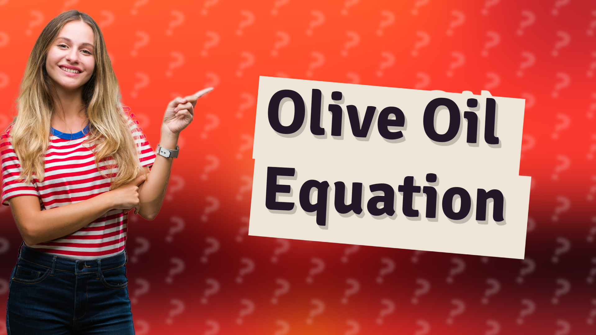 Olive Oil Equation