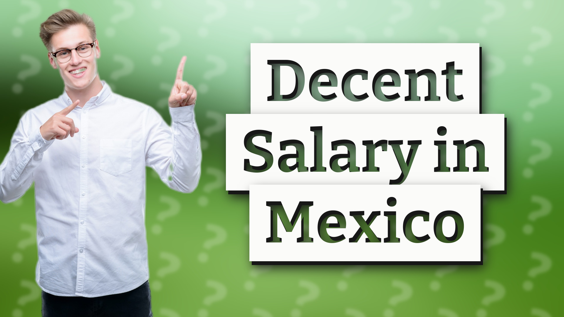 Decent Salary in Mexico