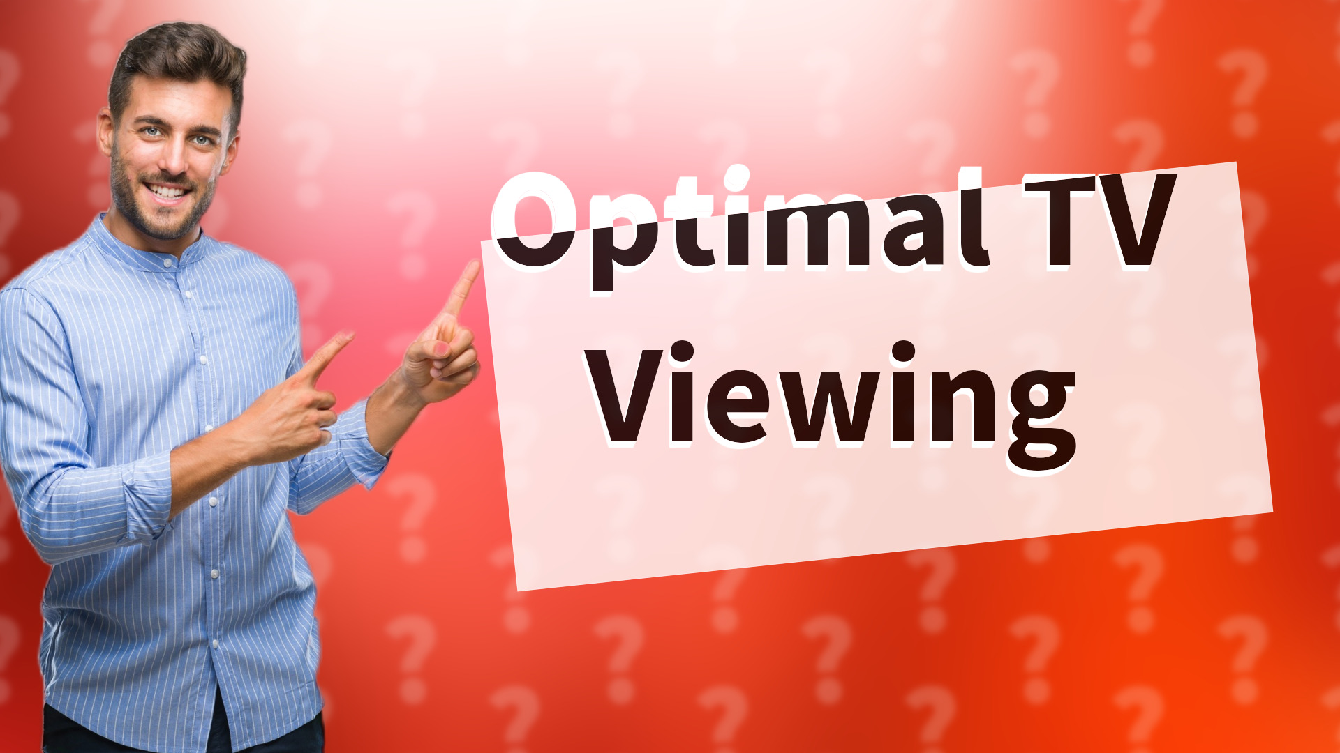 Optimal TV Viewing