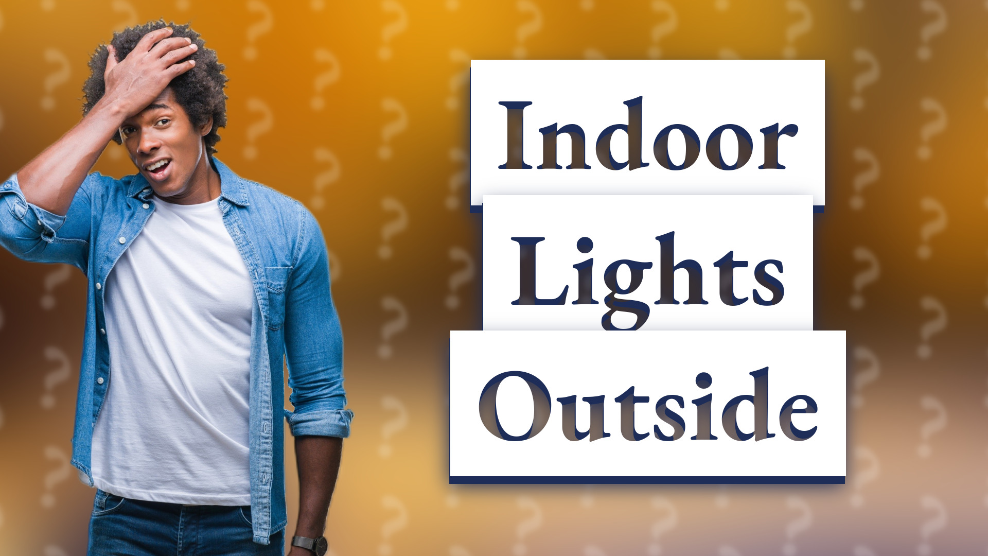 Indoor Lights Outside