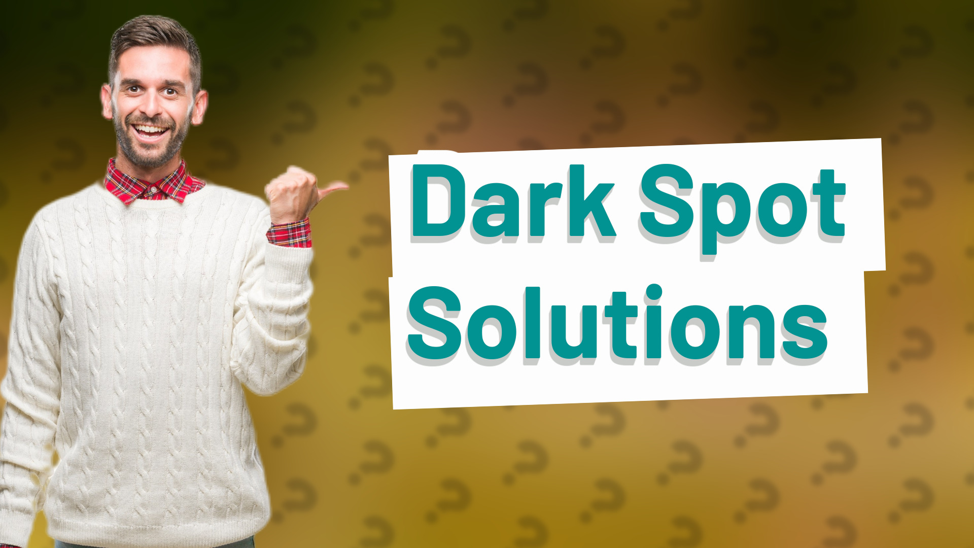 Dark Spot Solutions
