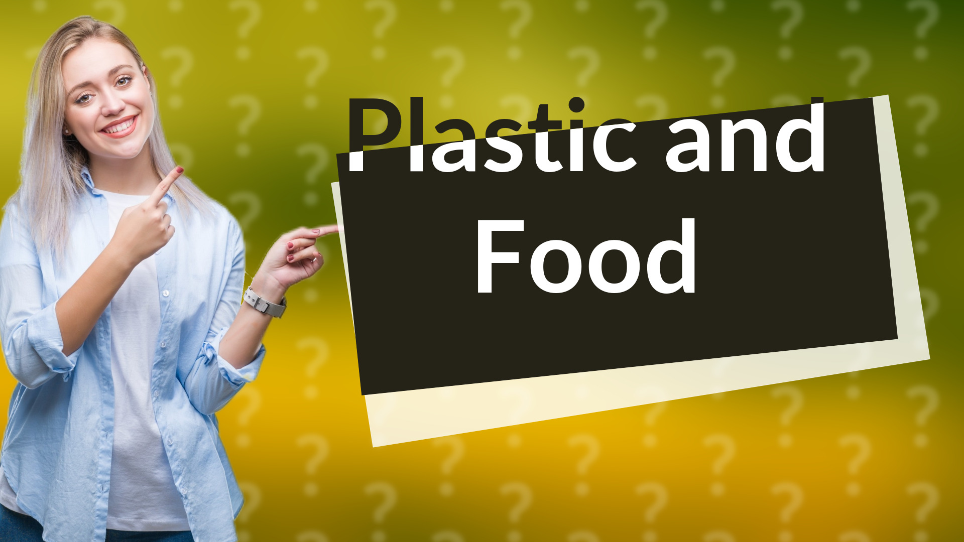 Plastic and Food