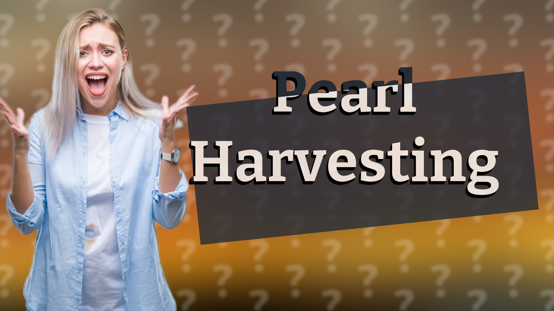 Pearl Harvesting