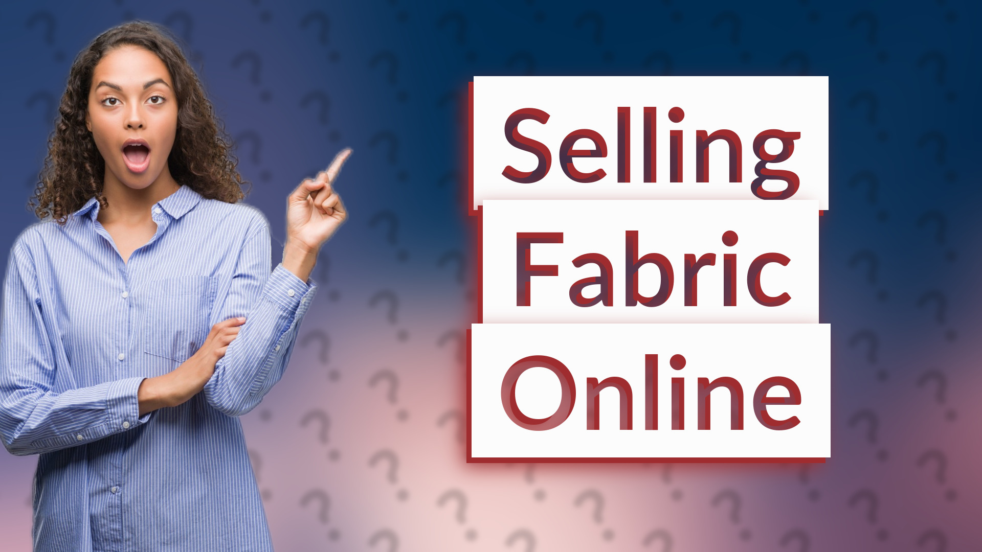 Selling Fabric Online