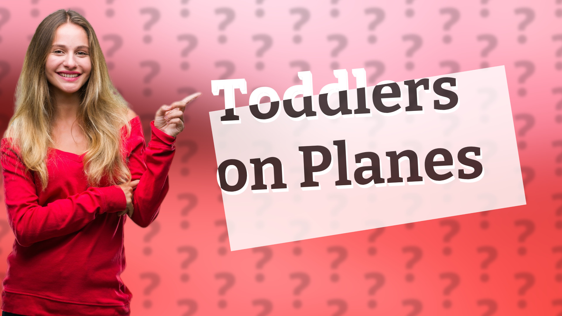 Toddlers on Planes