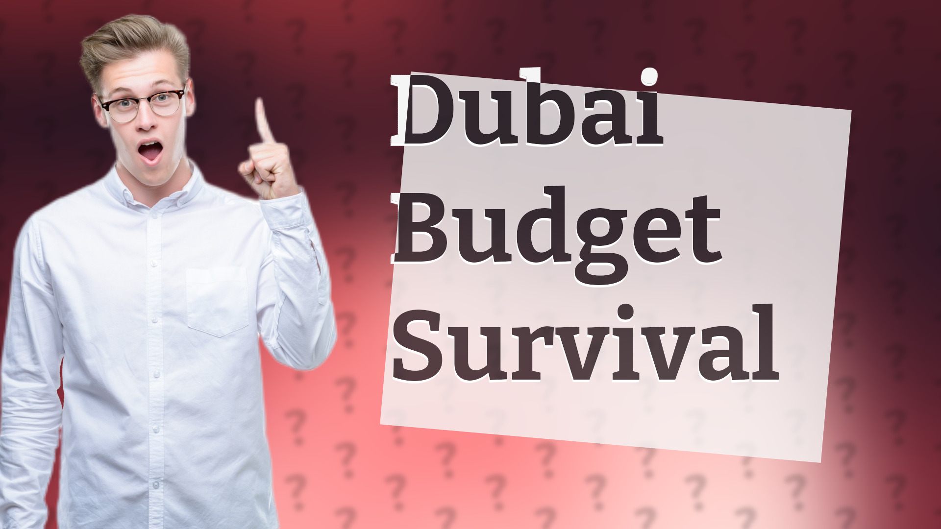 Dubai Budget Survival