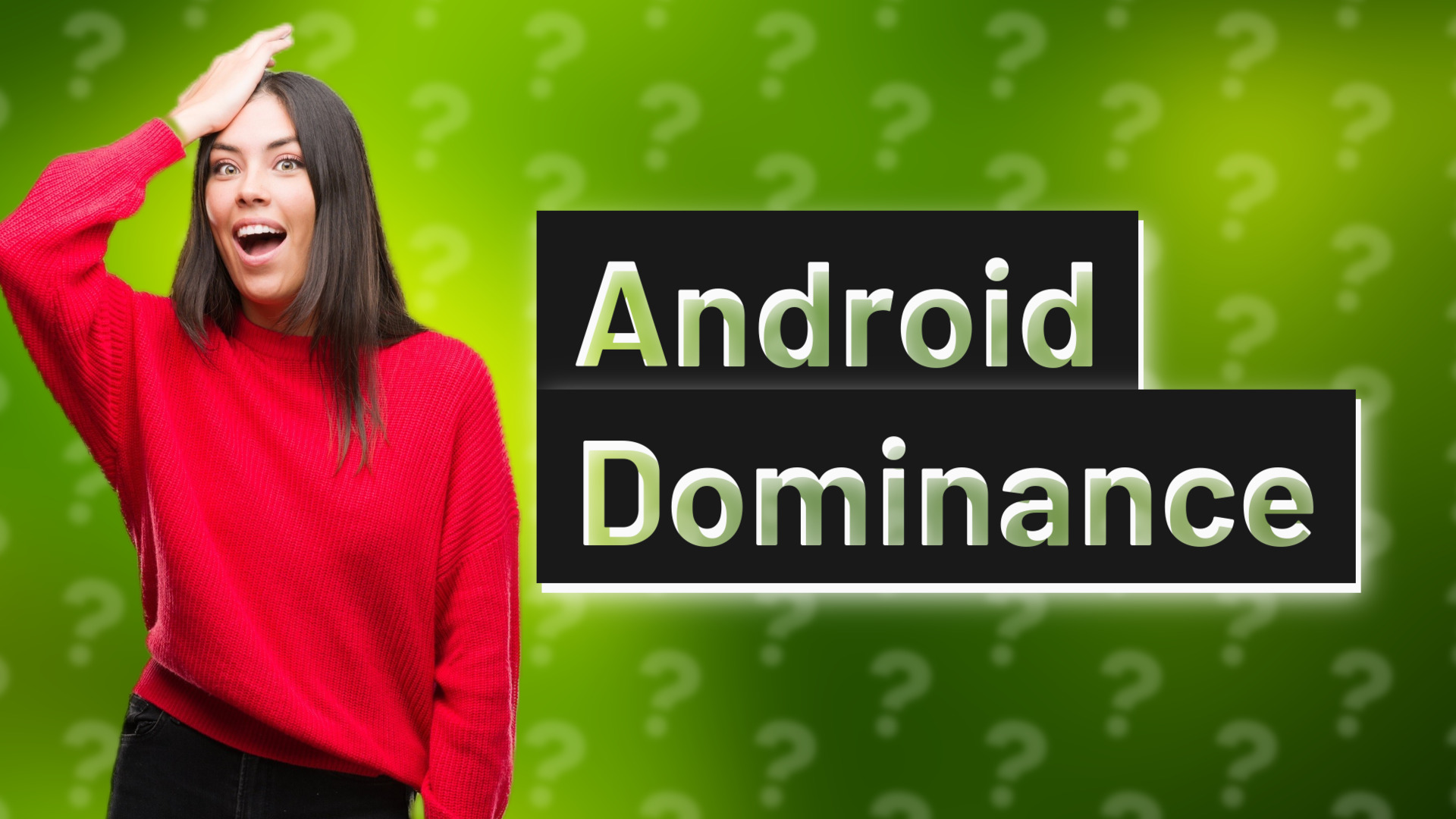 Android Dominance