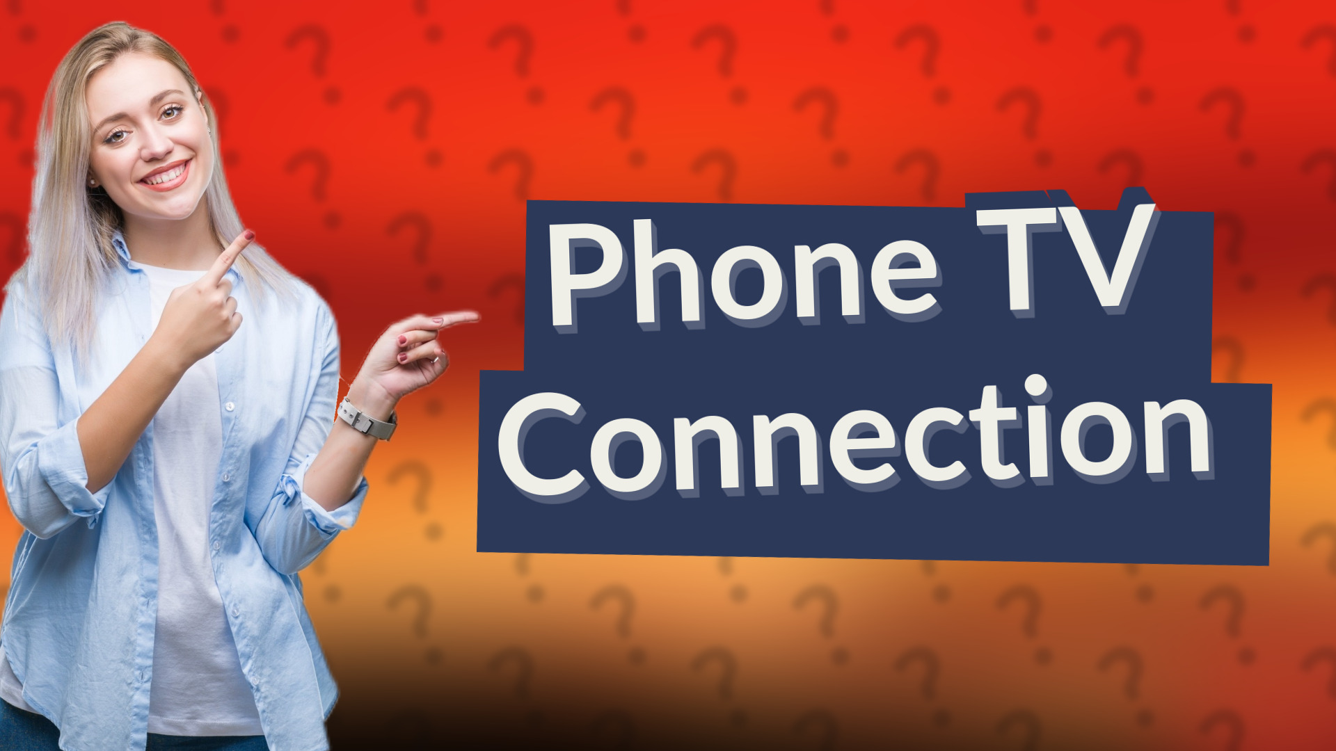 Phone TV Connection