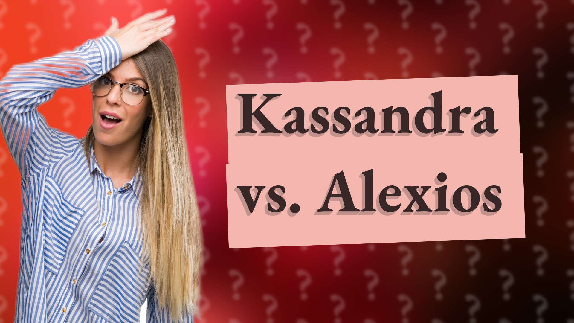 Kassandra vs. Alexios