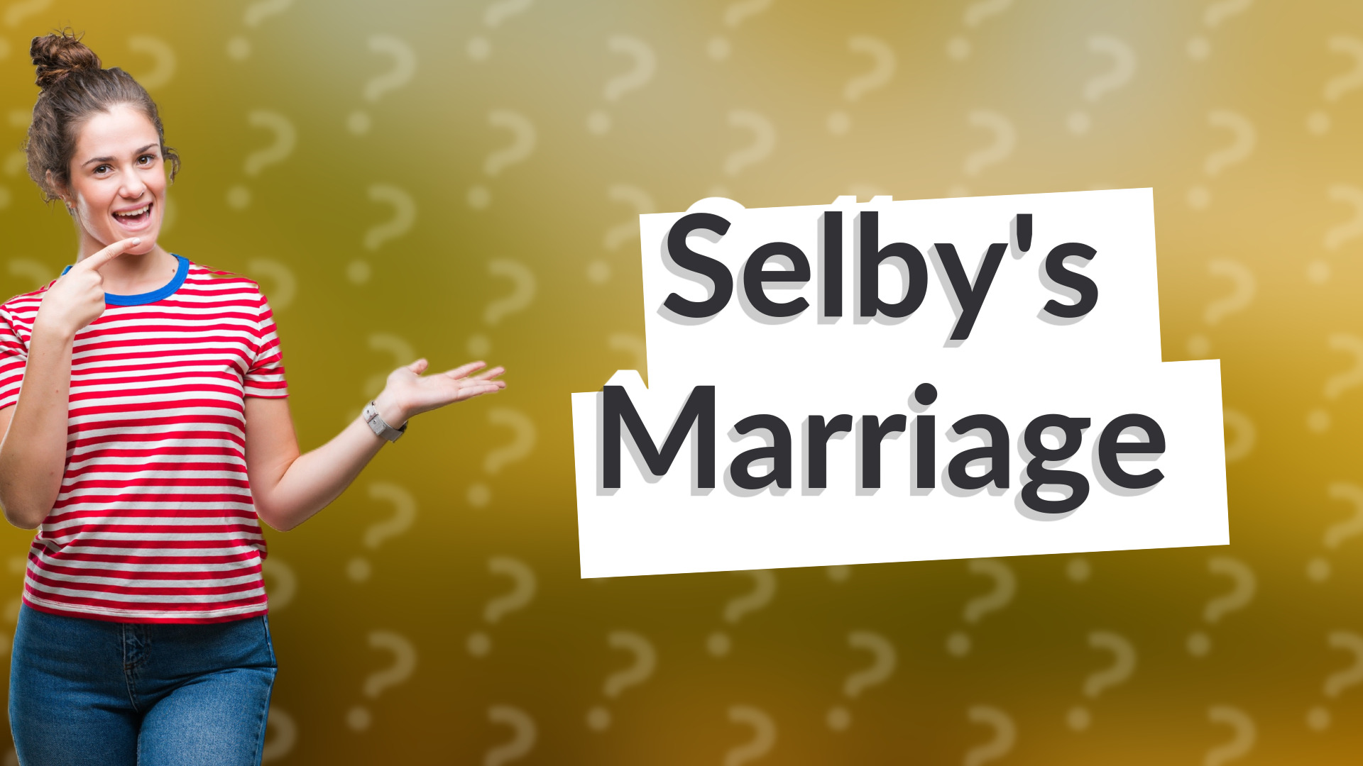 Selby's Marriage