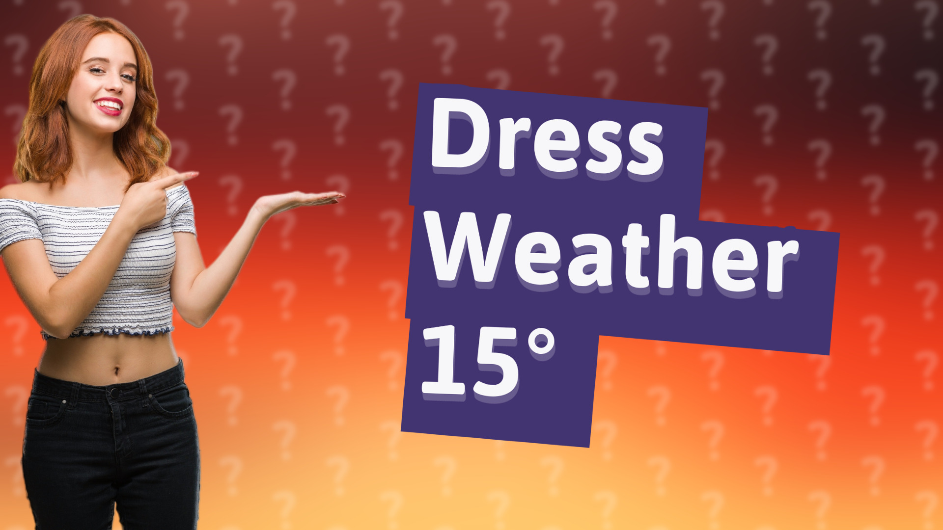 Dress Weather 15°