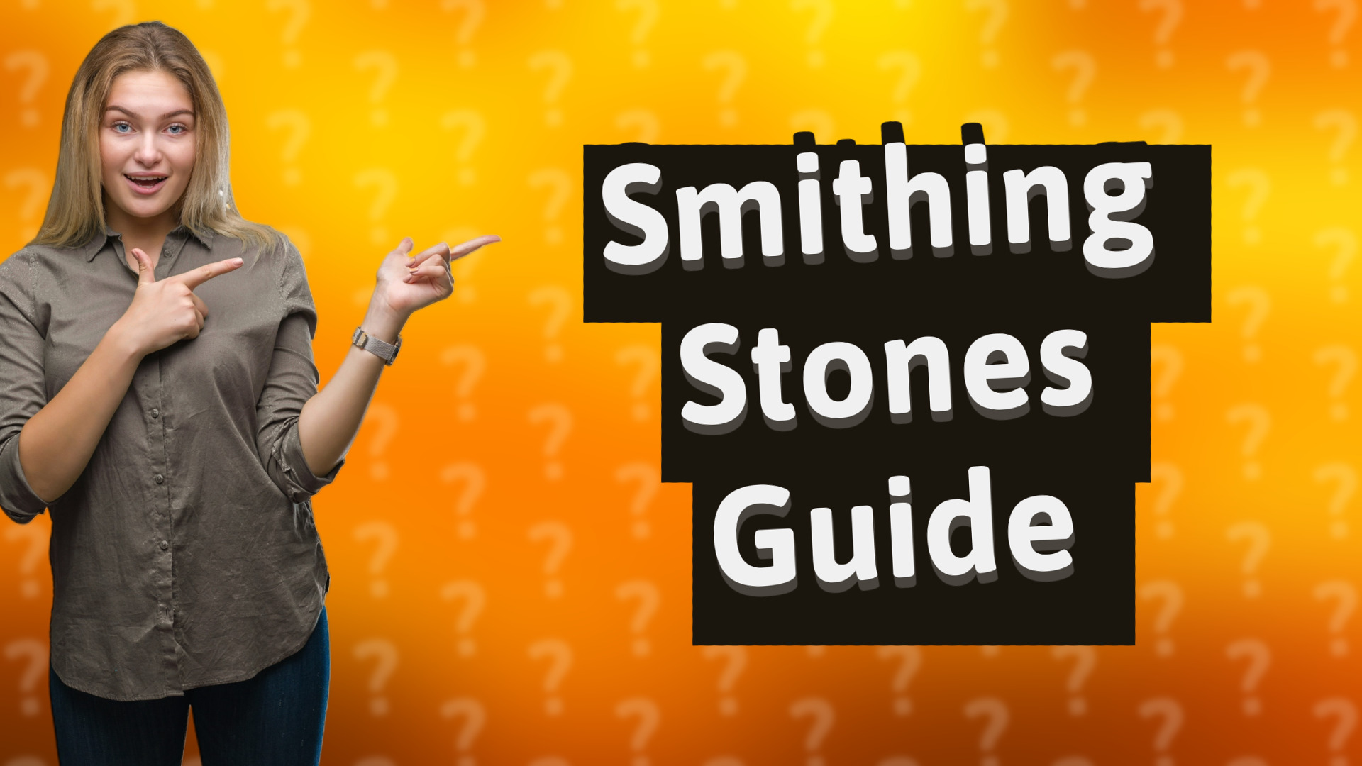 Smithing Stones Guide