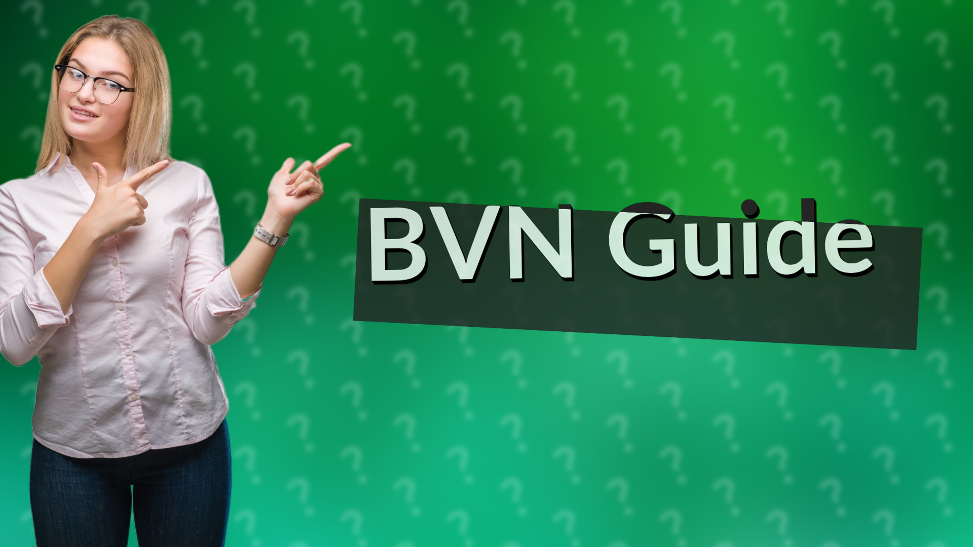 BVN Guide