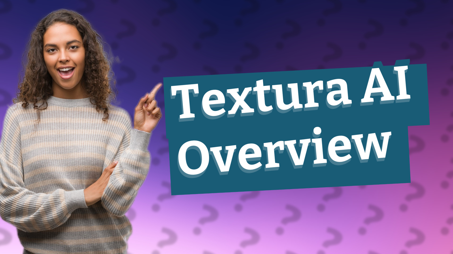Textura AI Overview