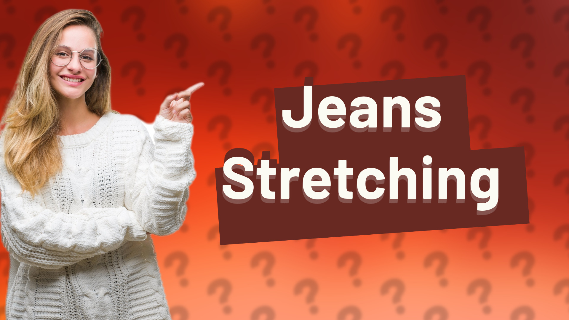 Jeans Stretching