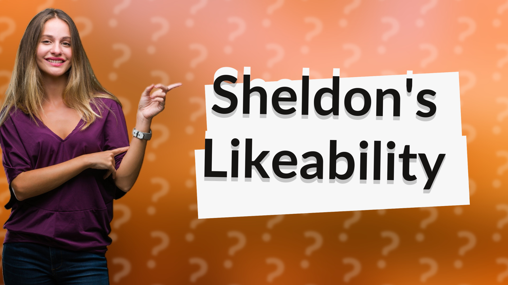 Sheldon's Likeability