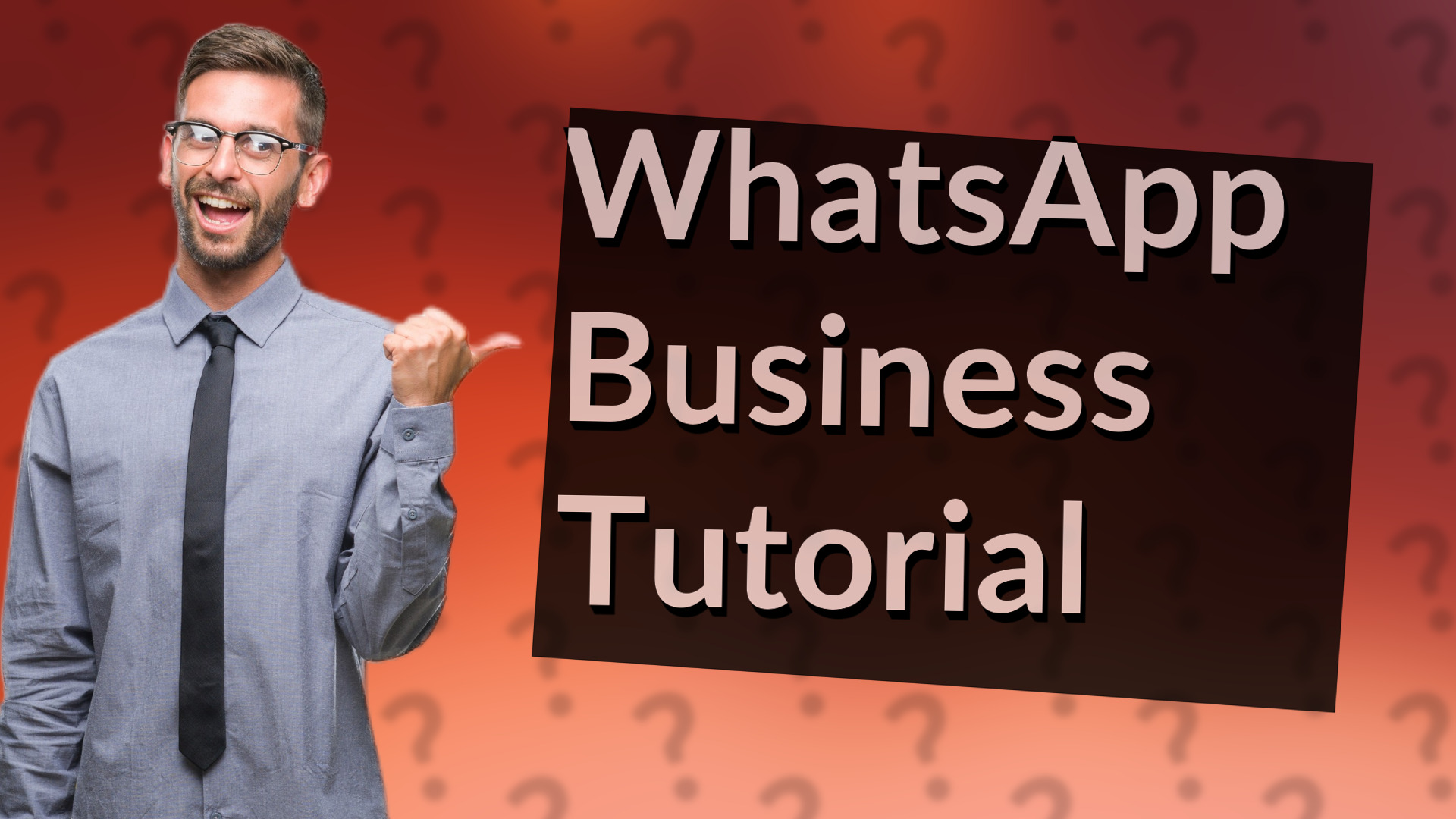 WhatsApp Business Tutorial