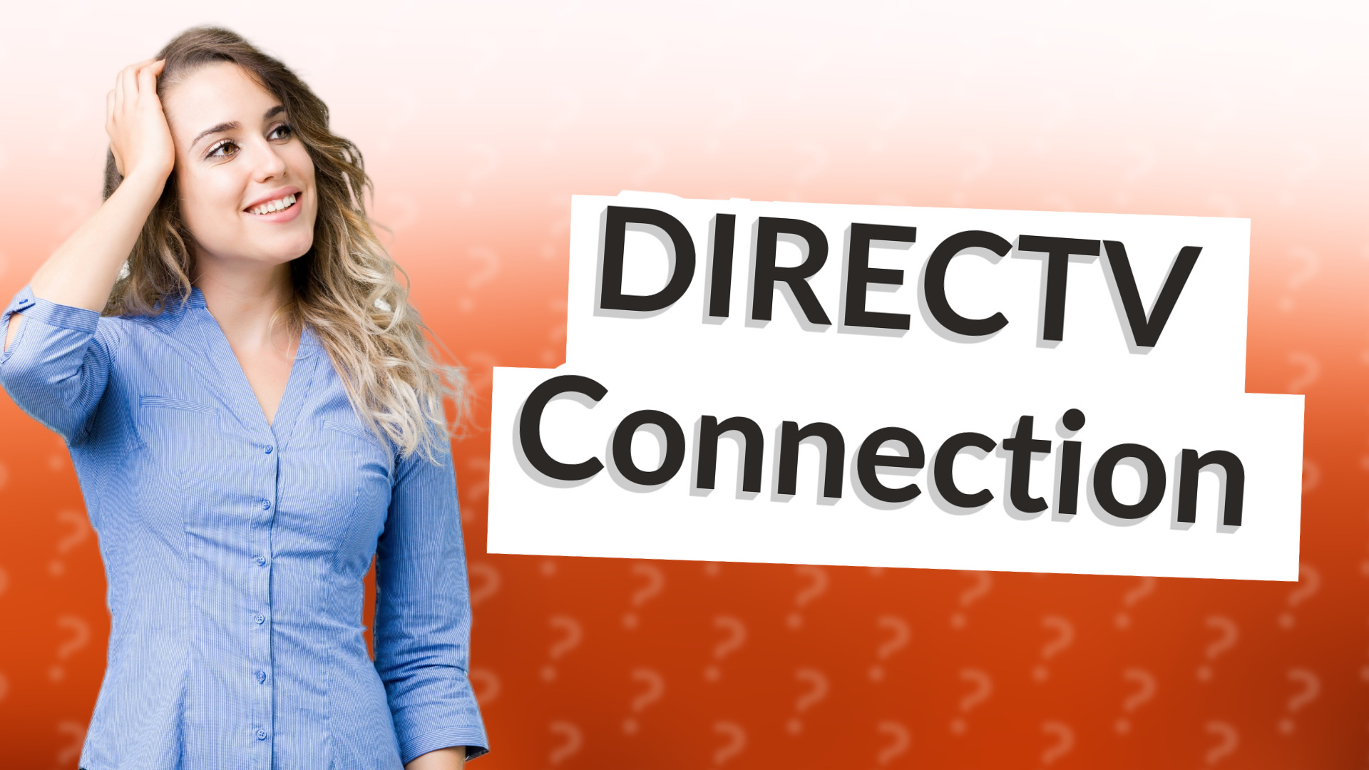 DIRECTV Connection