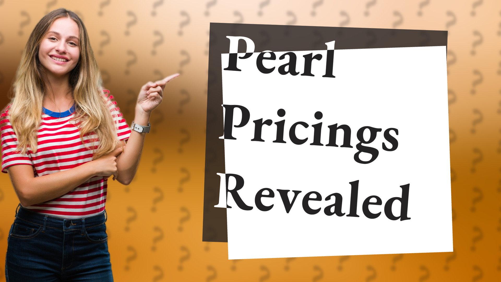 Pearl Pricings Revealed