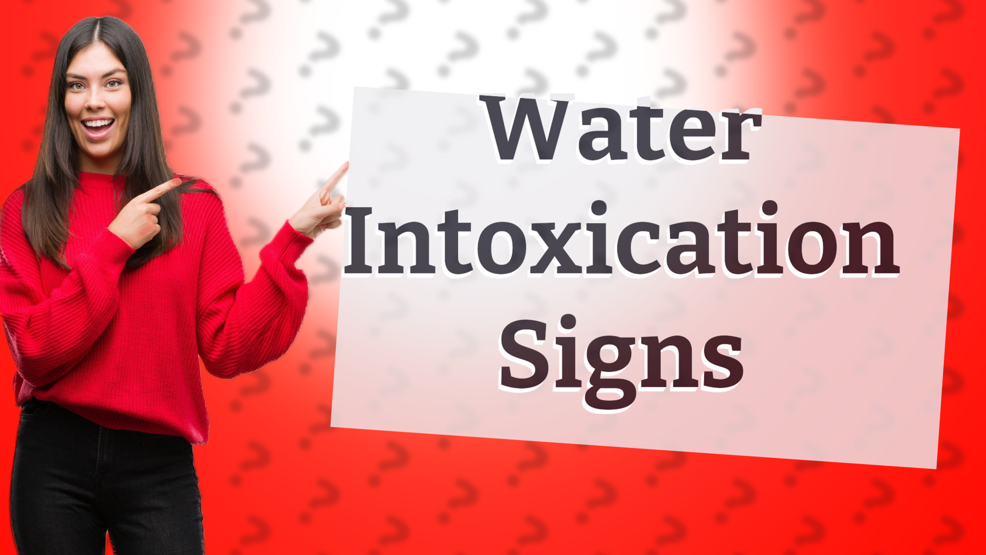 Water Intoxication Signs