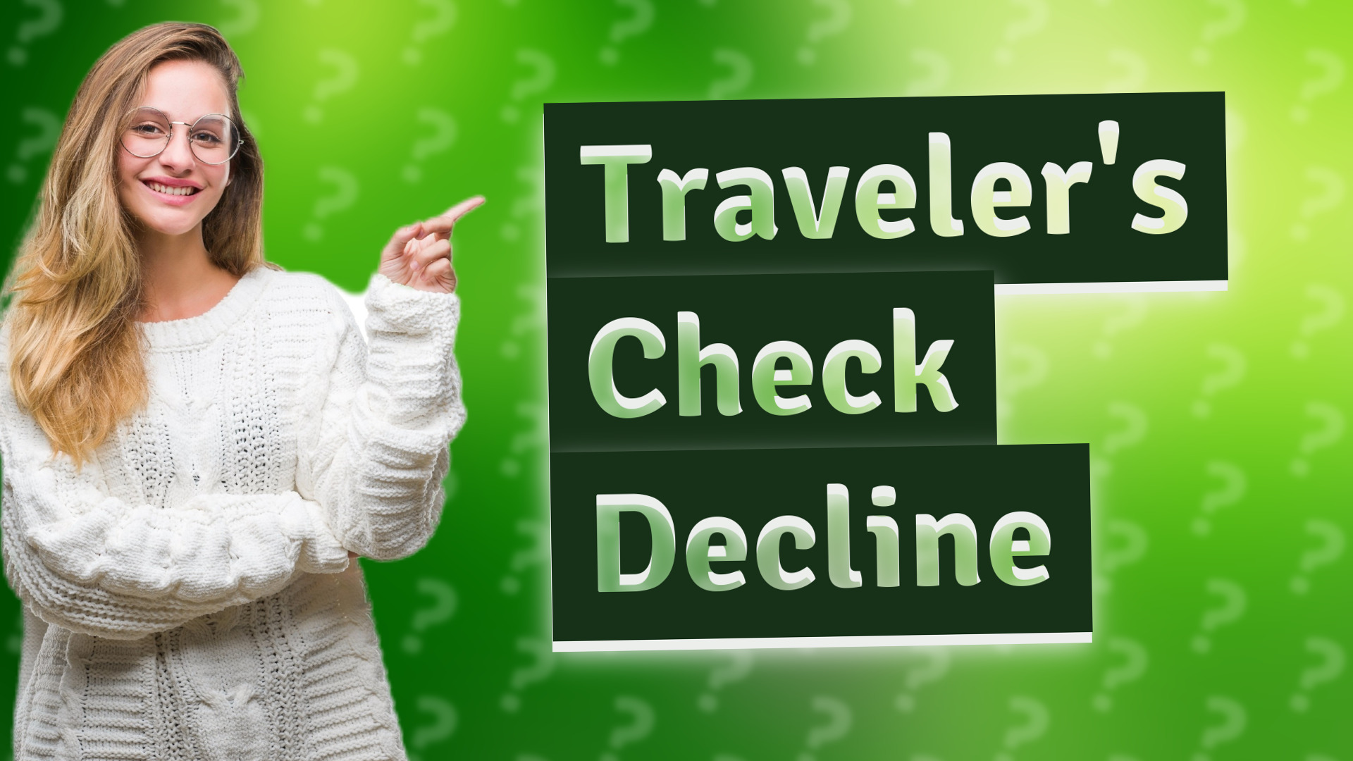 Traveler's Check Decline
