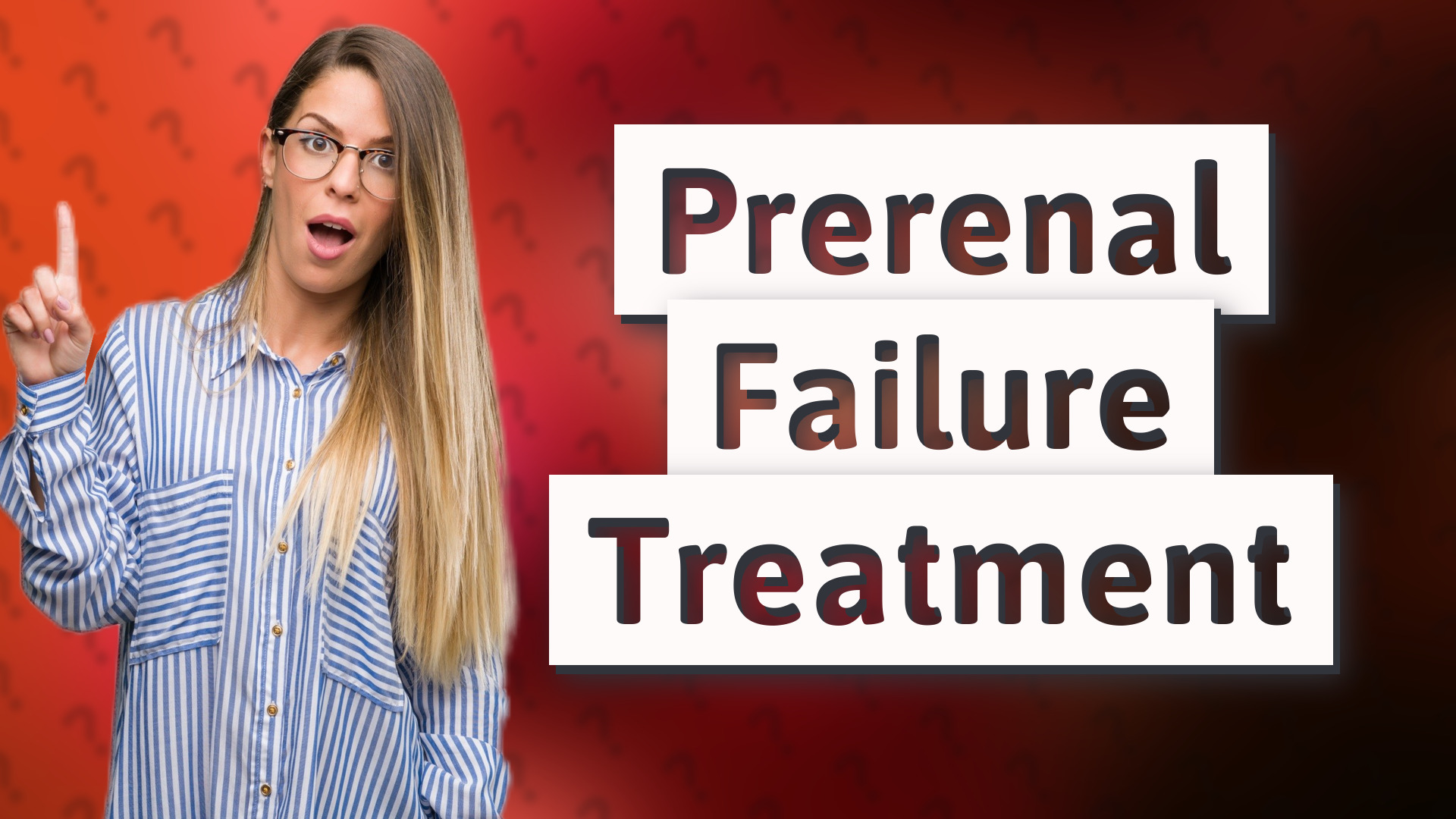 Prerenal Failure Treatment