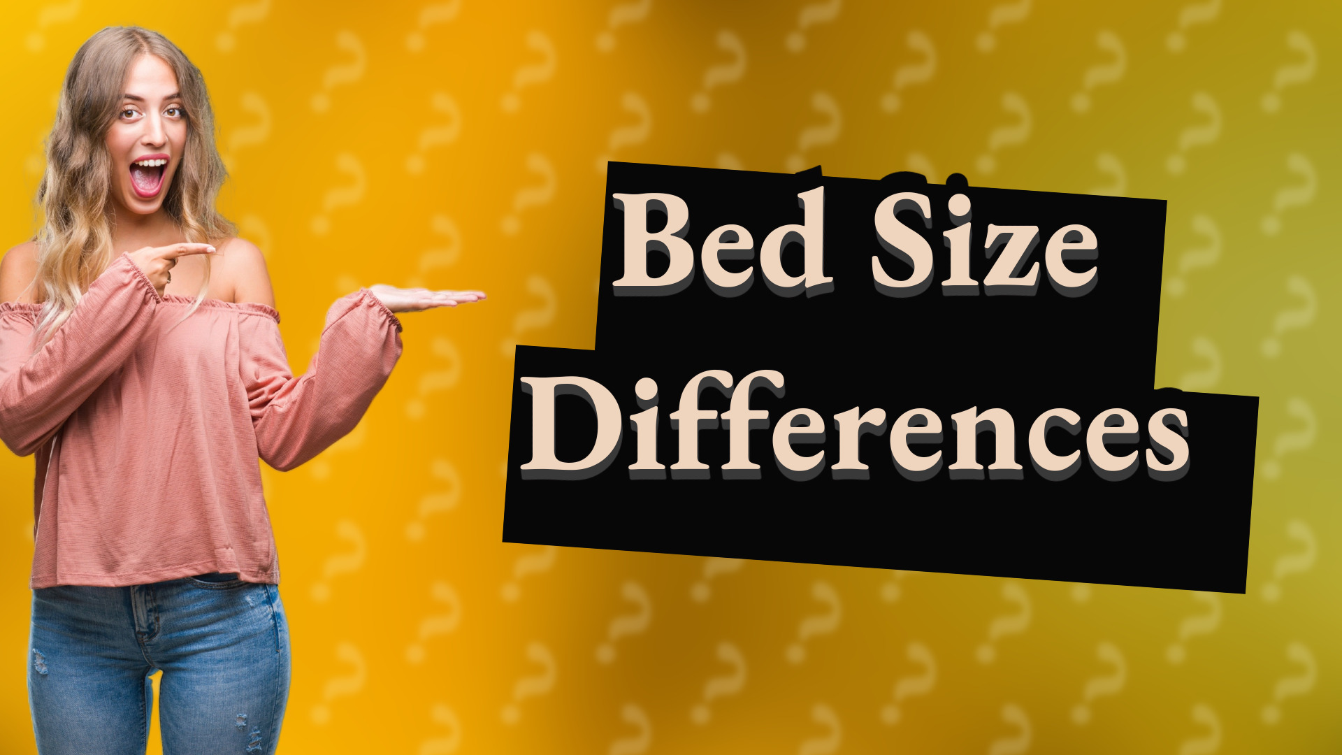 Bed Size Differences