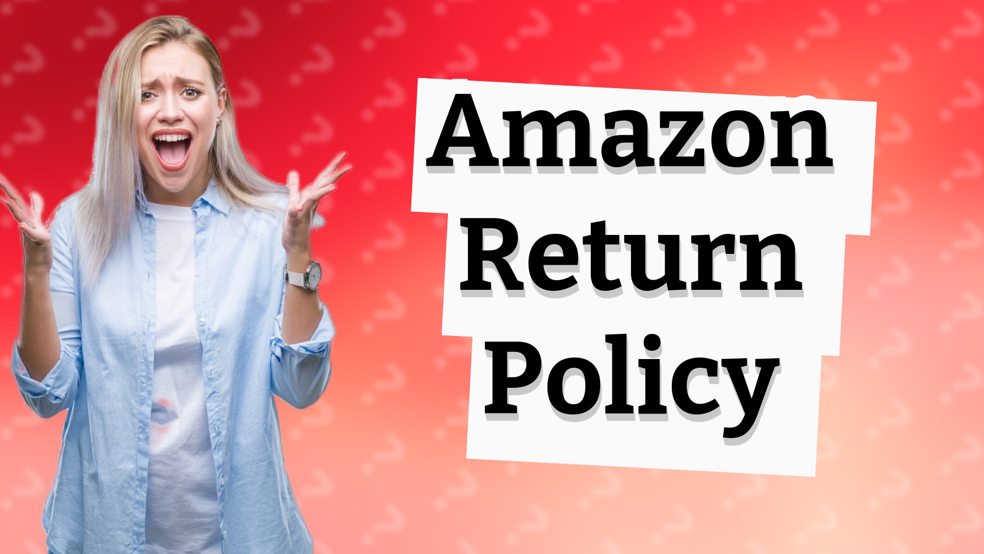 Amazon Return Policy