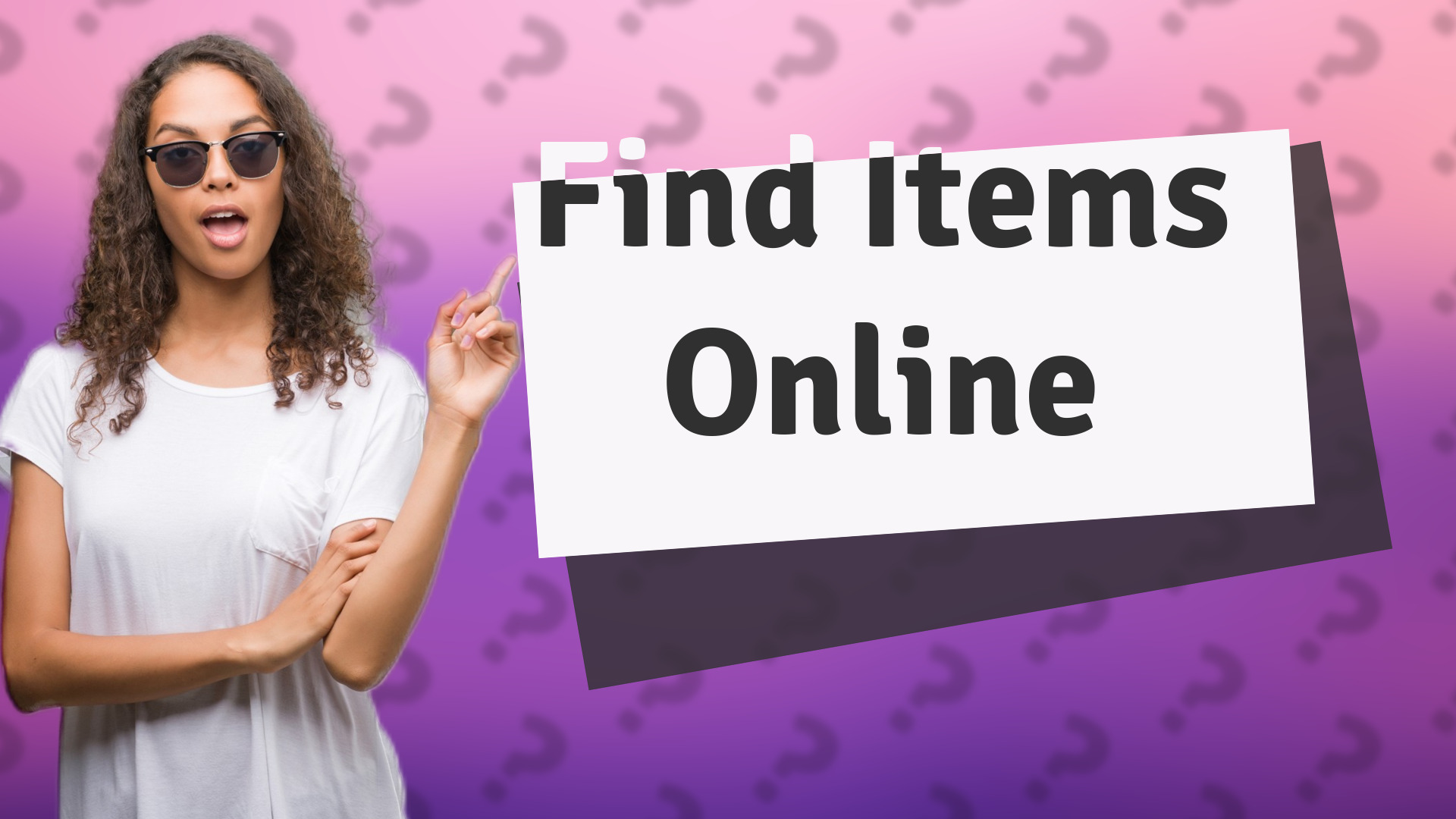 Find Items Online