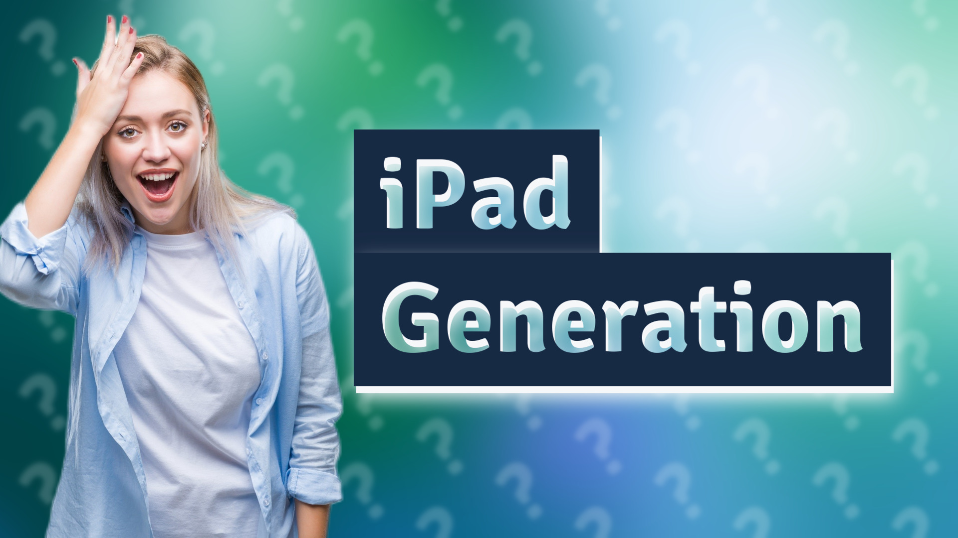iPad Generation