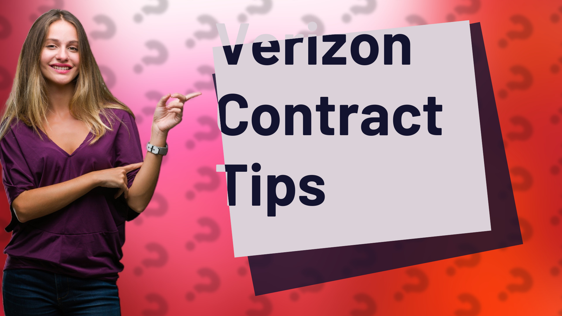 Verizon Contract Tips