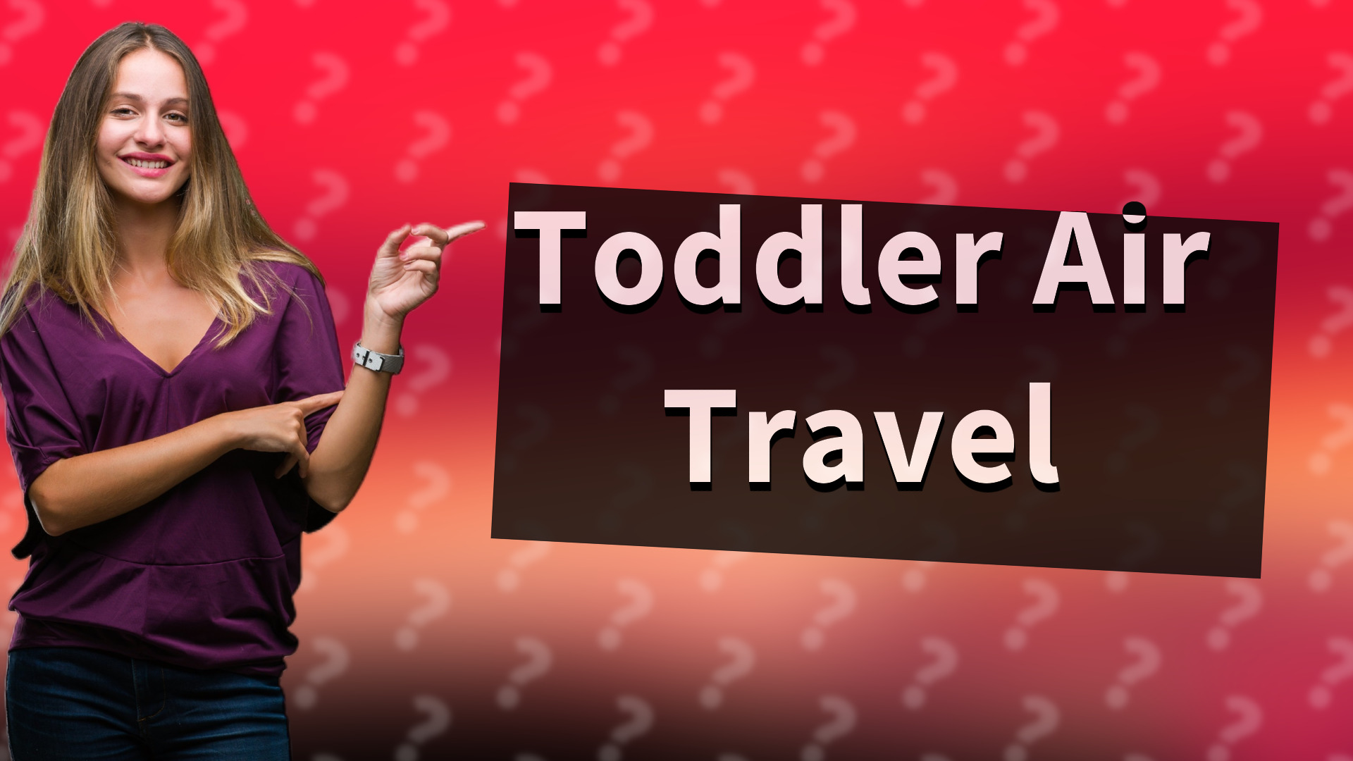Toddler Air Travel