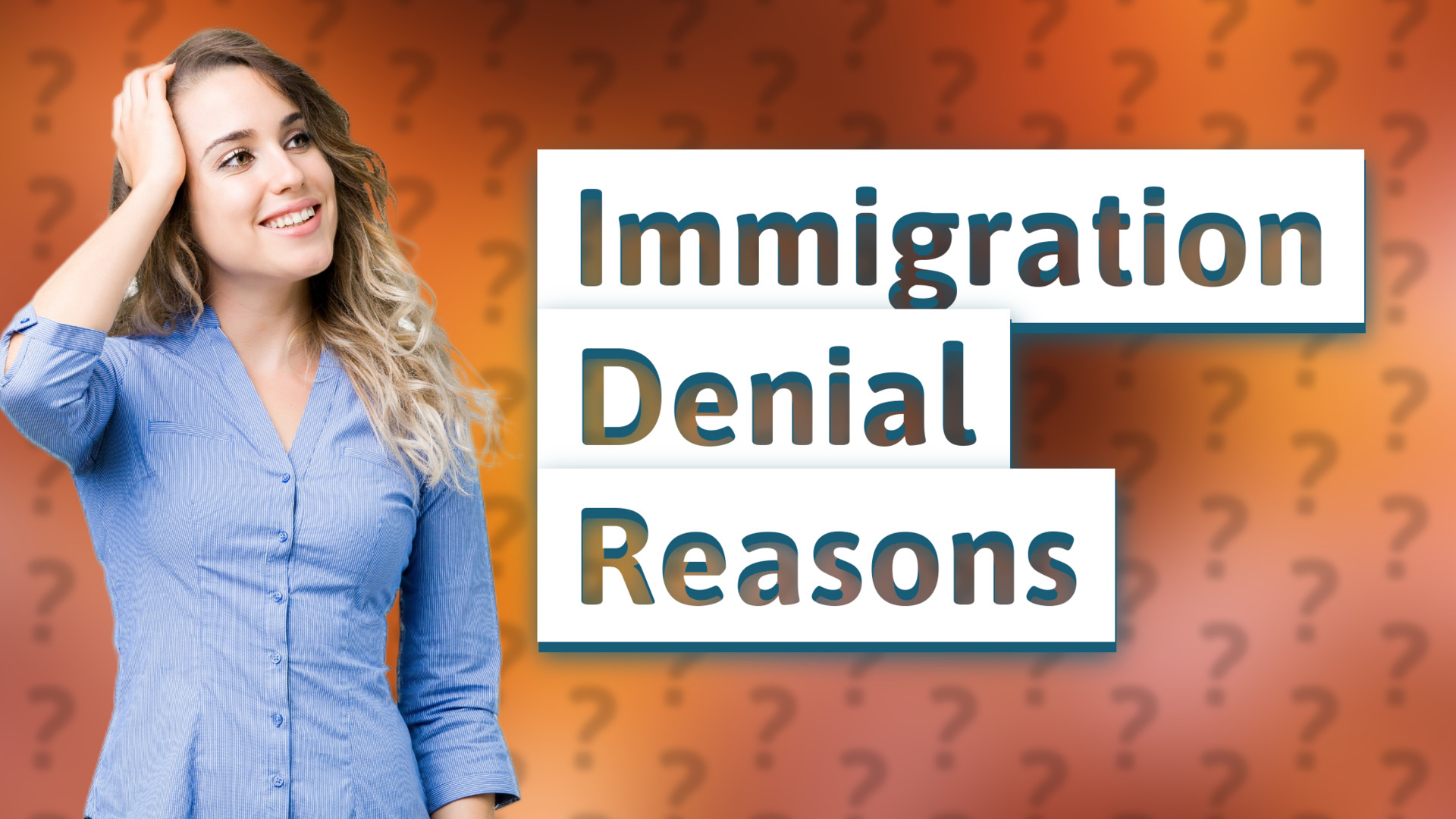 Immigration Denial Reasons