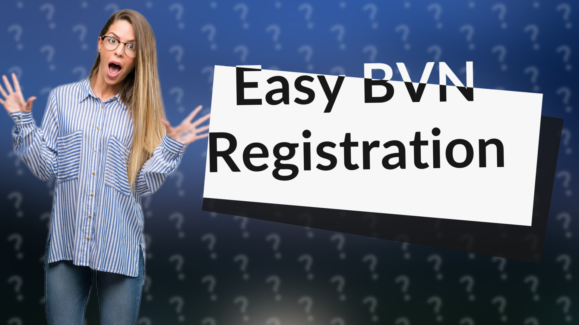 Easy BVN Registration