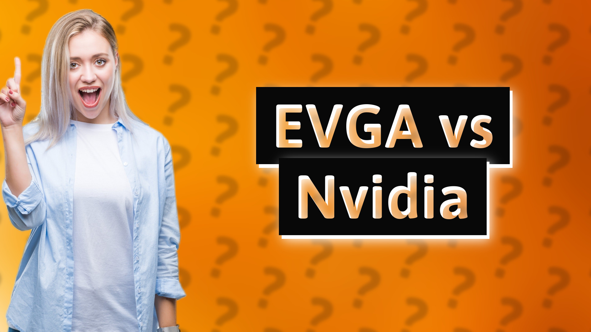 EVGA vs Nvidia