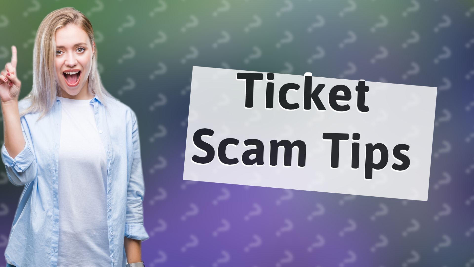 Ticket Scam Tips