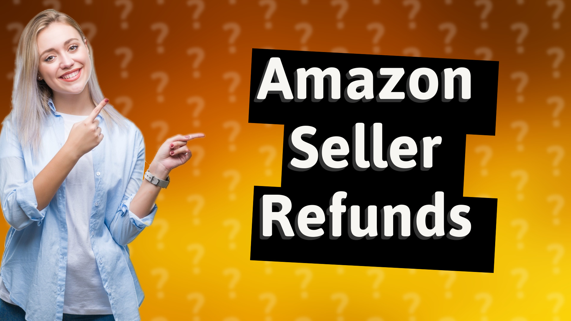 Amazon Seller Refunds