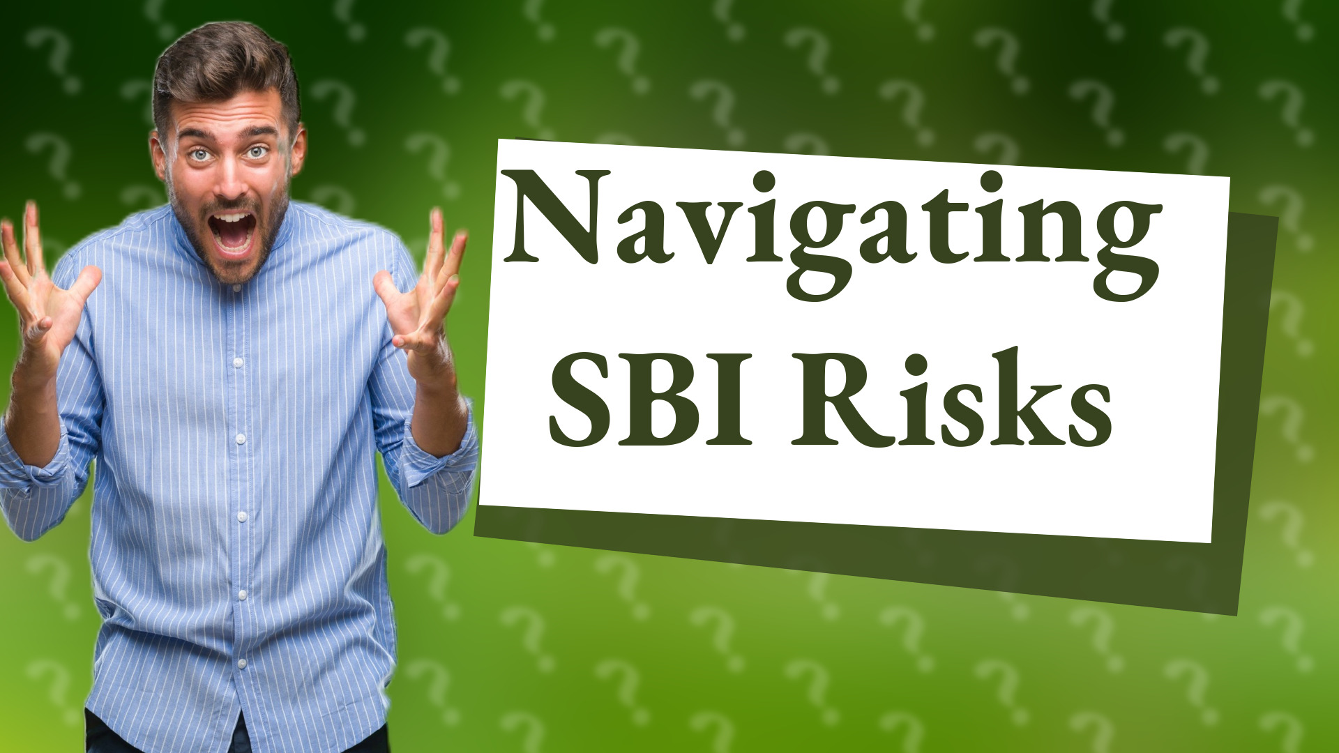 Navigating SBI Risks