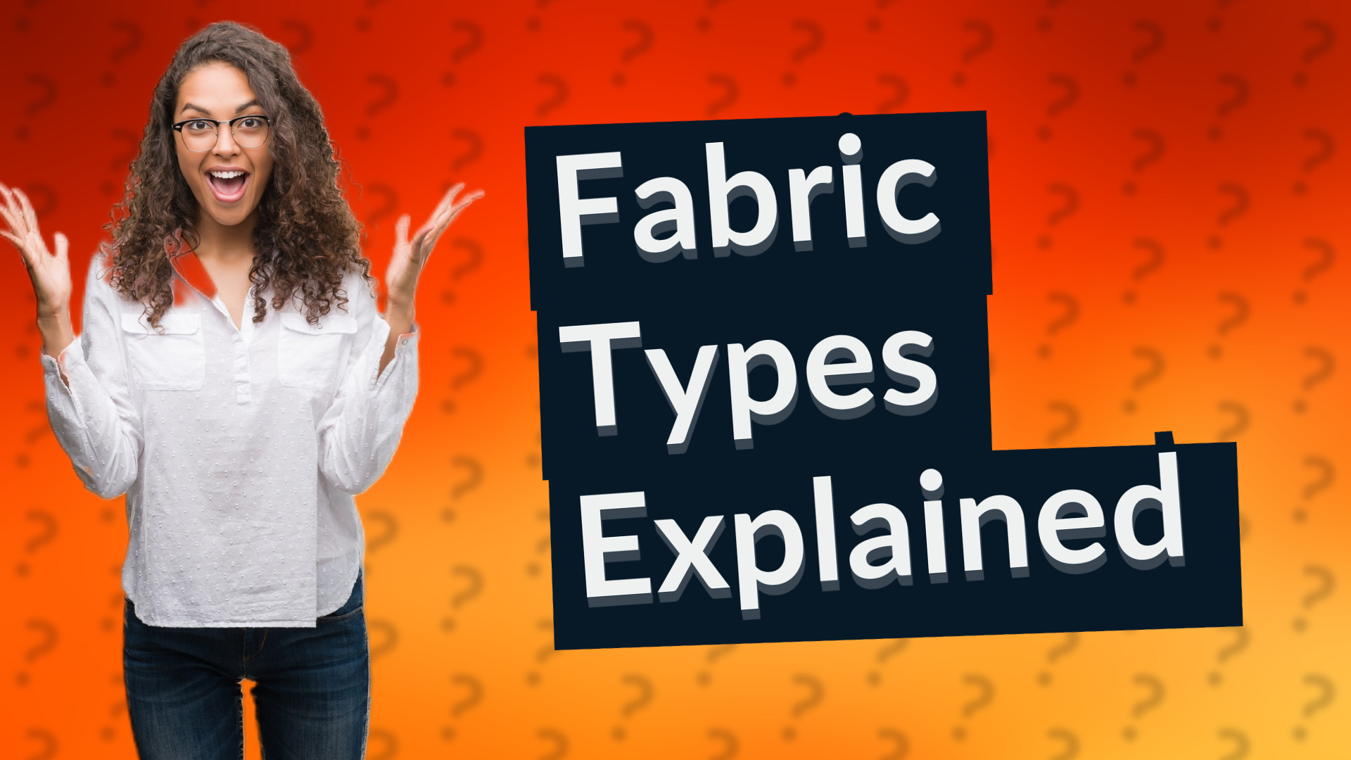 Fabric Types Explained