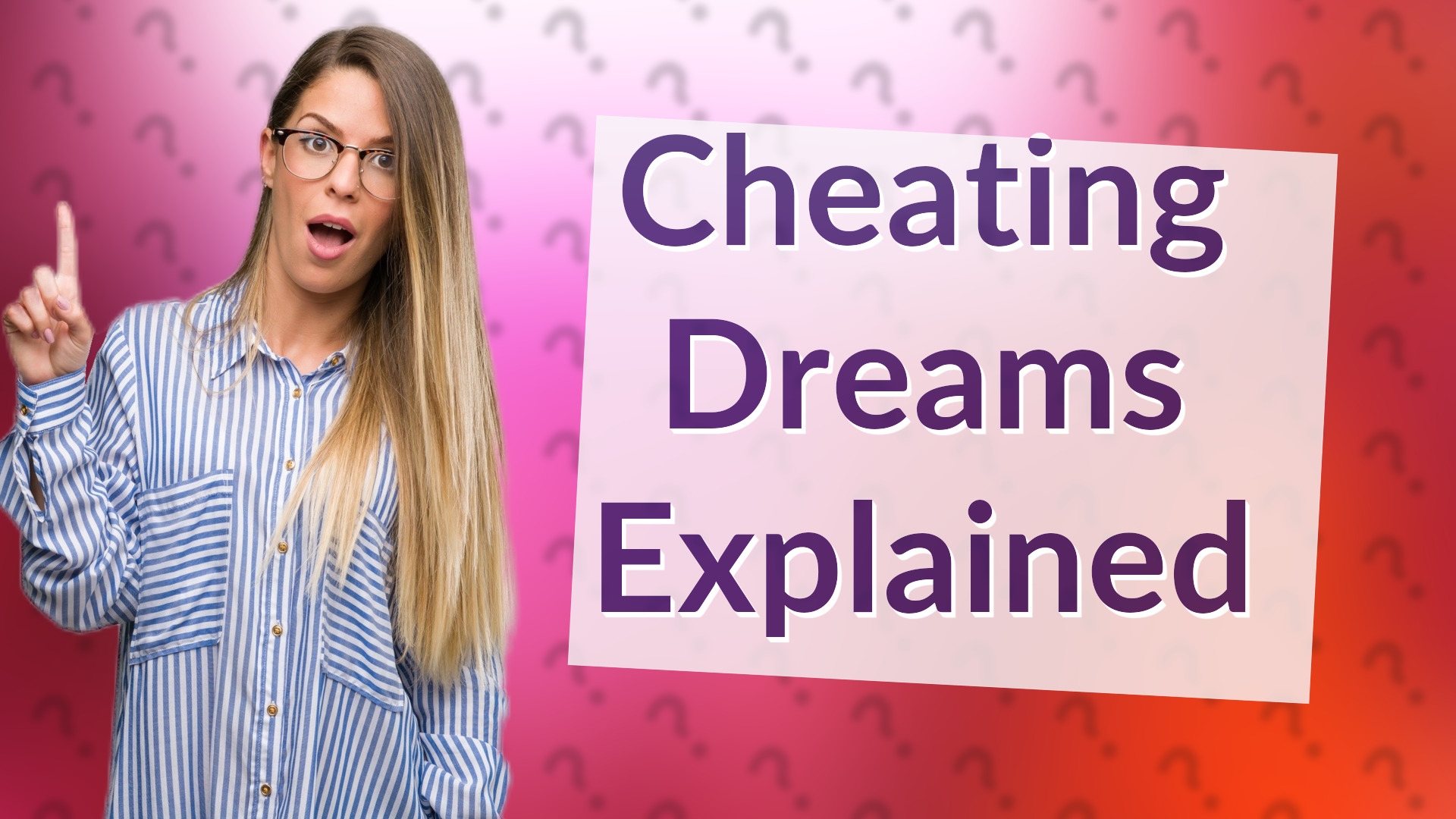 Cheating Dreams Explained
