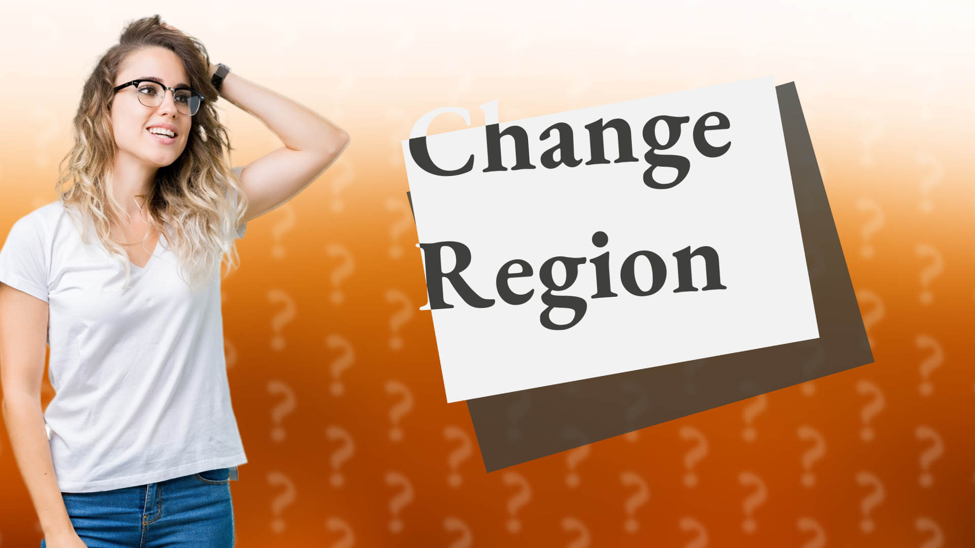 Change Region