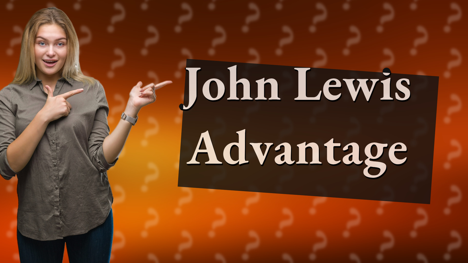 John Lewis Advantage