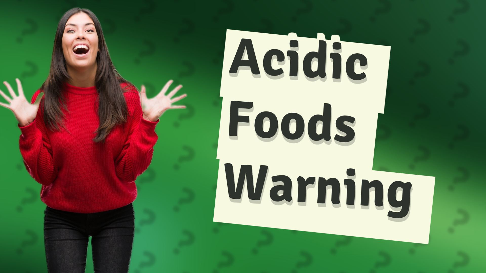 Acidic Foods Warning