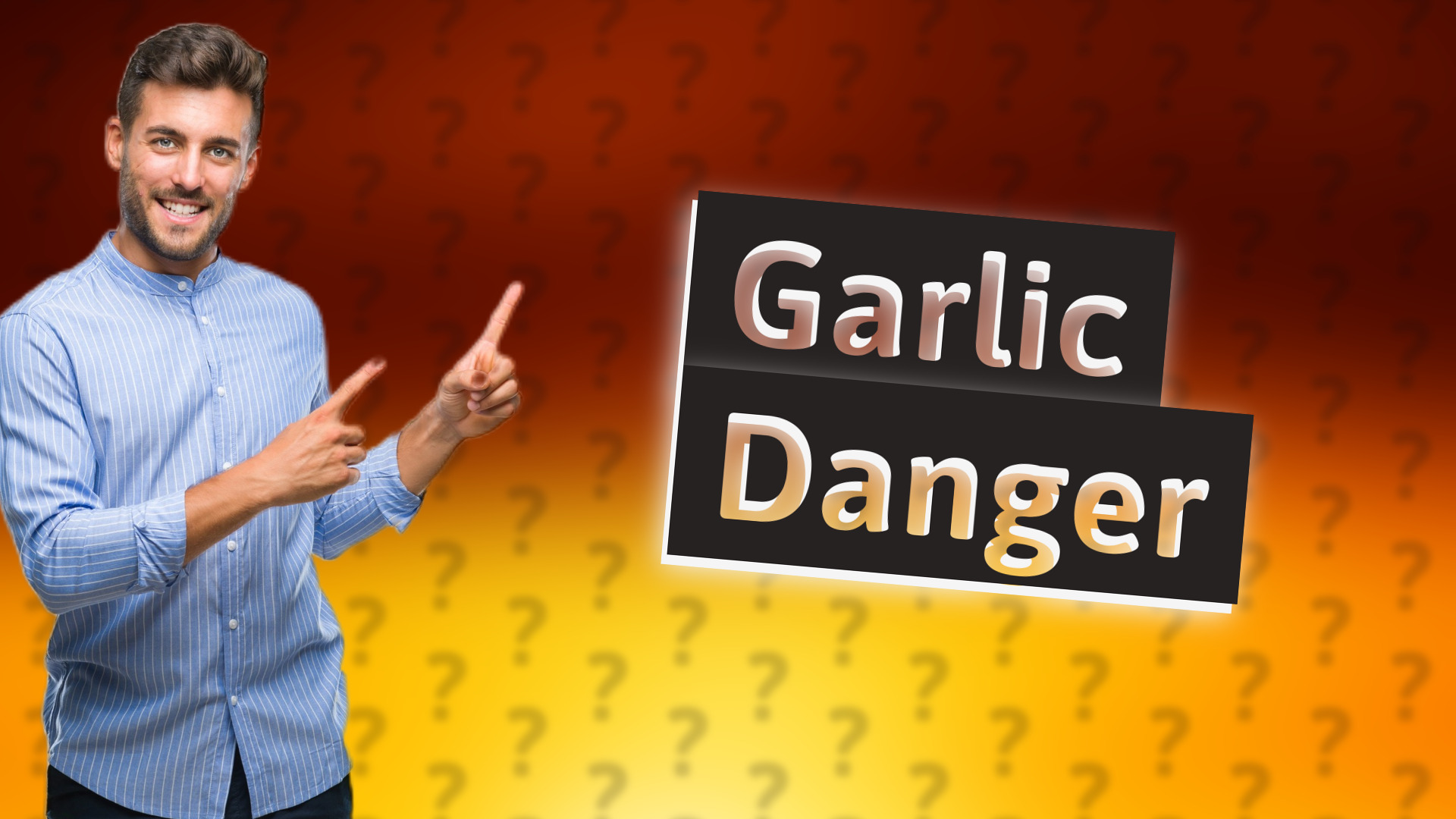 Garlic Danger
