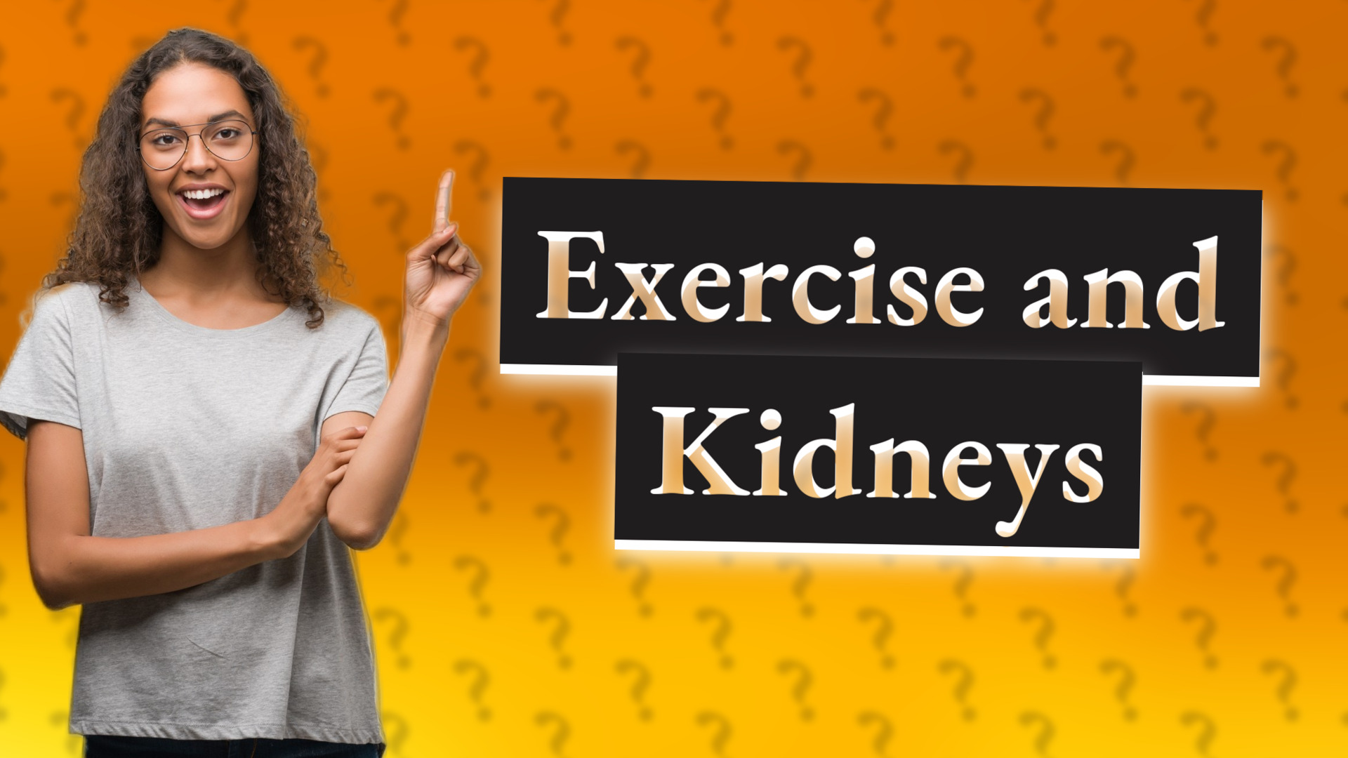 Exercise and Kidneys