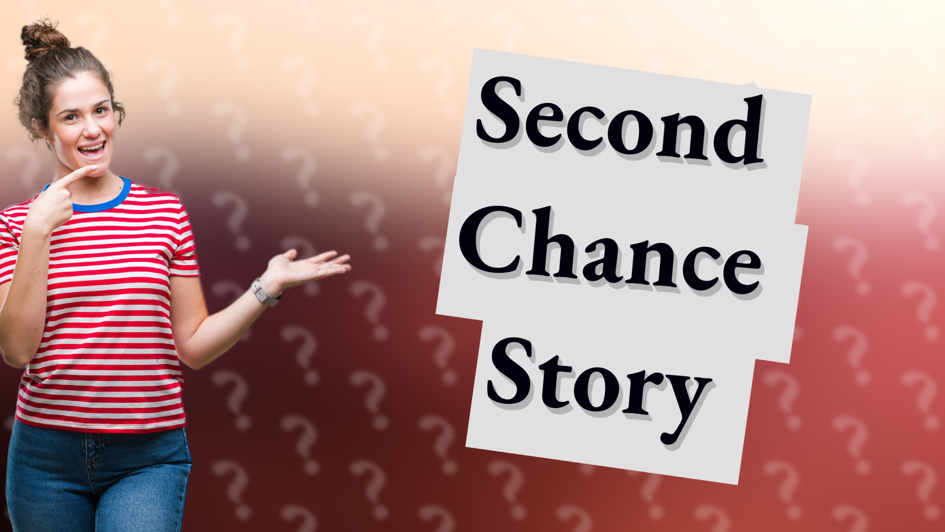 Second Chance Story