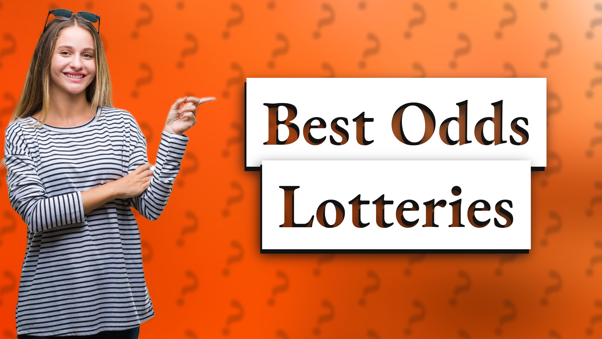 Best Odds Lotteries