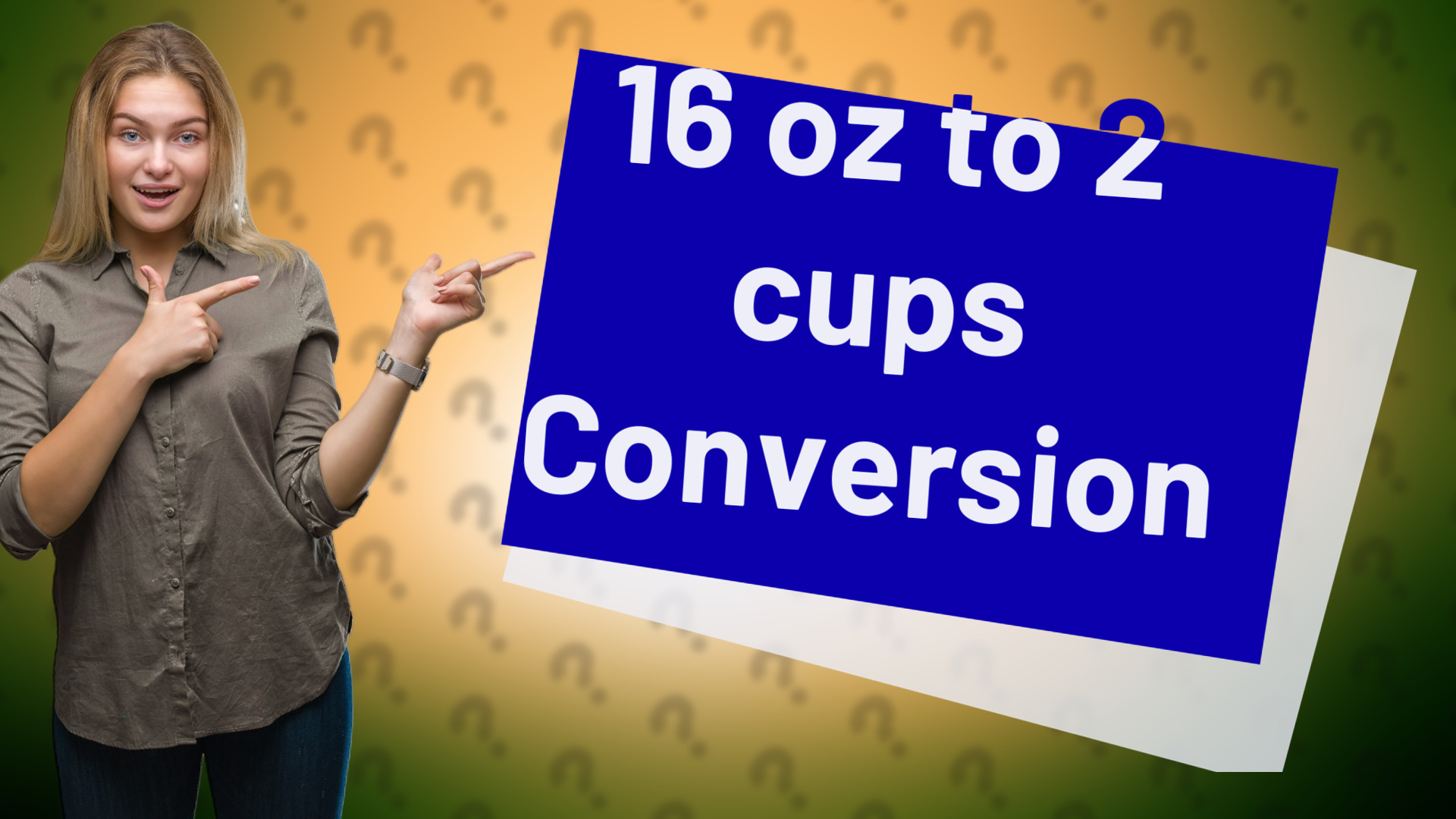 16 oz to 2 cups Conversion