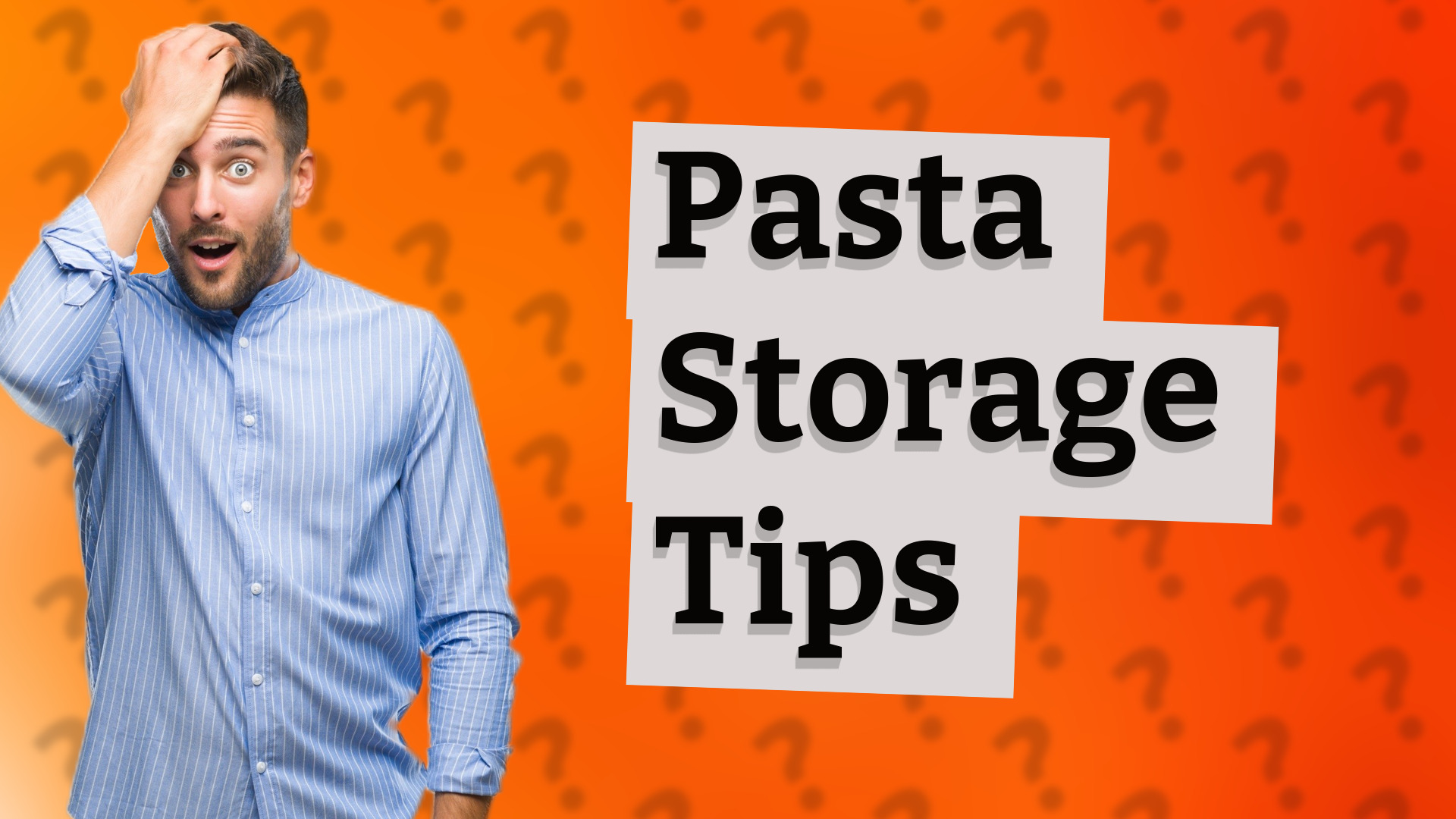 Pasta Storage Tips