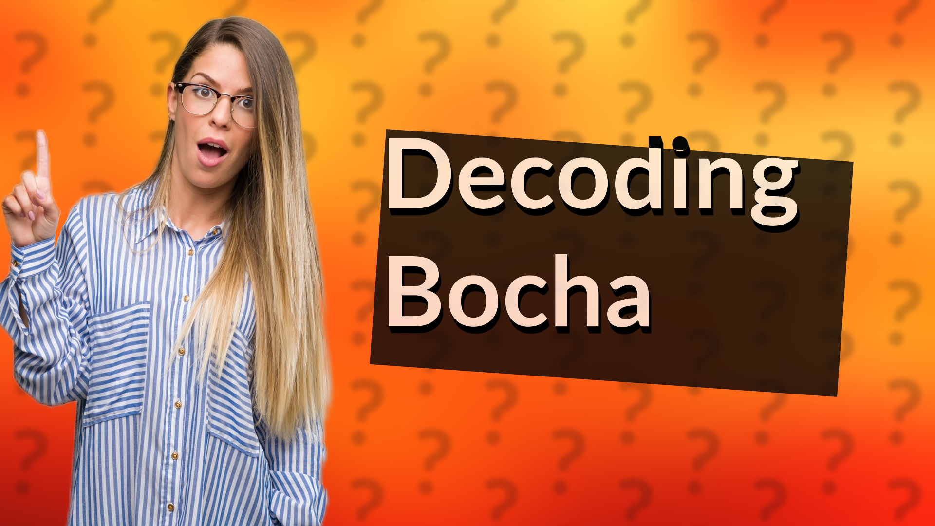 Decoding Bocha